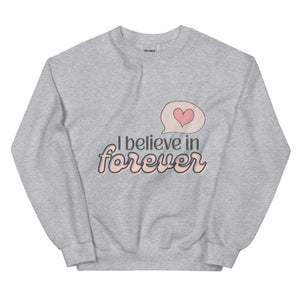 I Believe in Forever sweater for romance readers by author Emmanuelle Snow