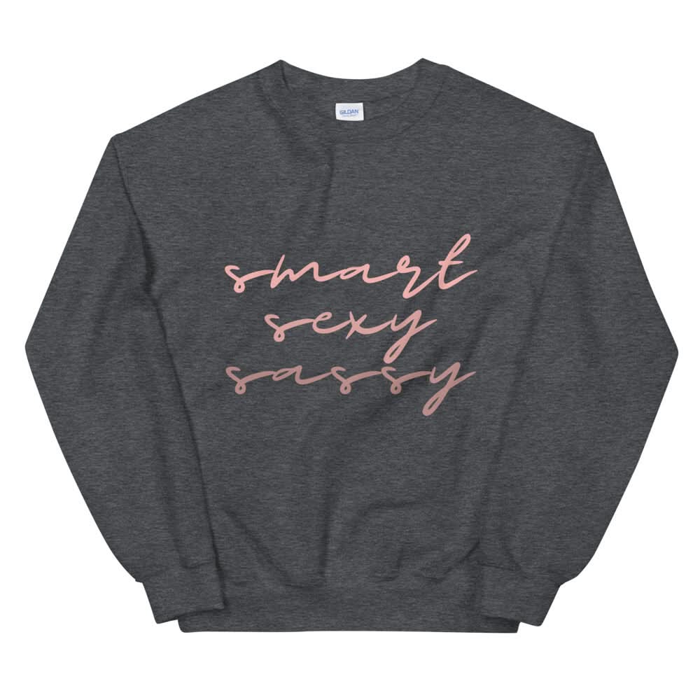 Smart Sexy Sassy Sweatshirt - Author Emmanuelle Snow Bookshop