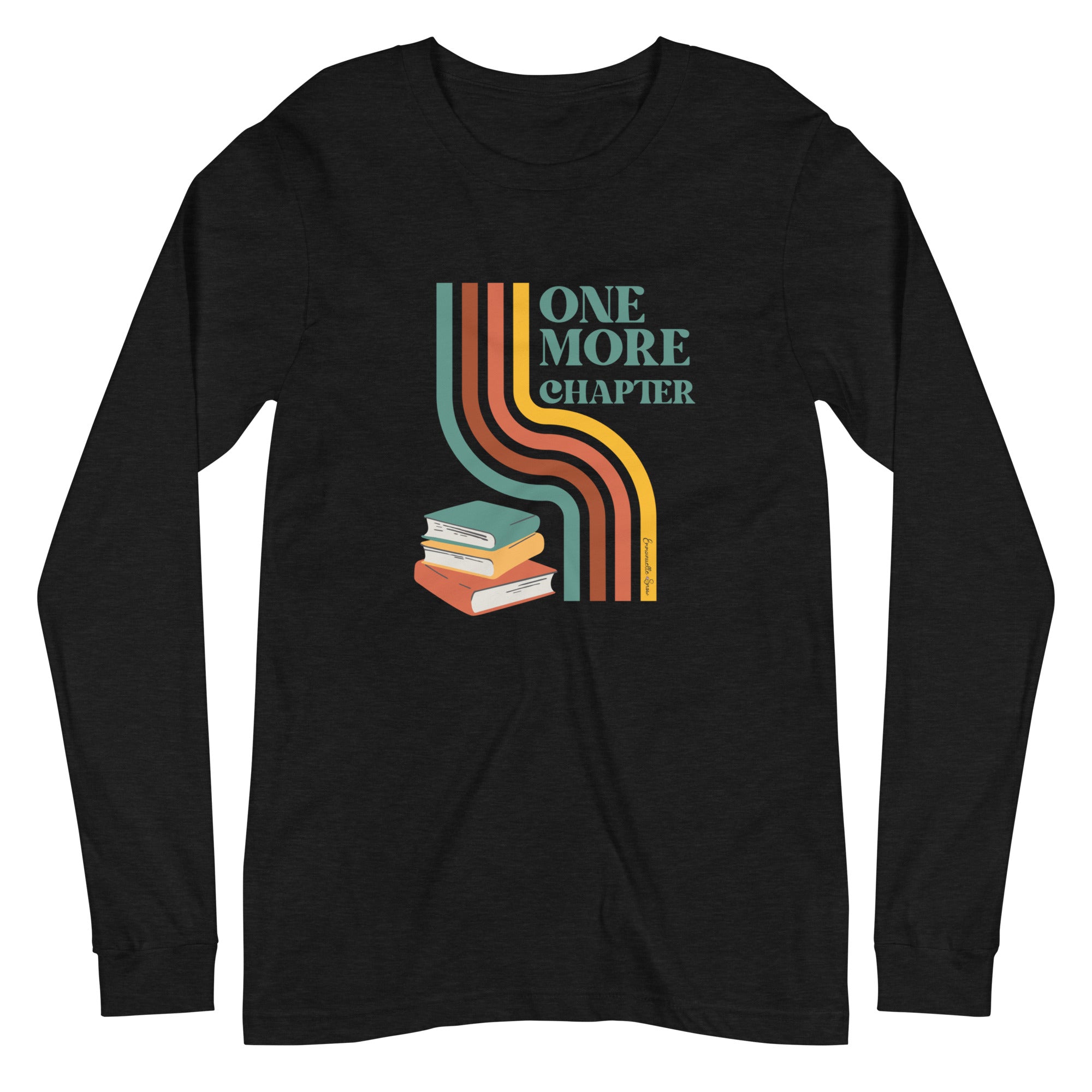 One More Chapter Long Sleeve T-shirt